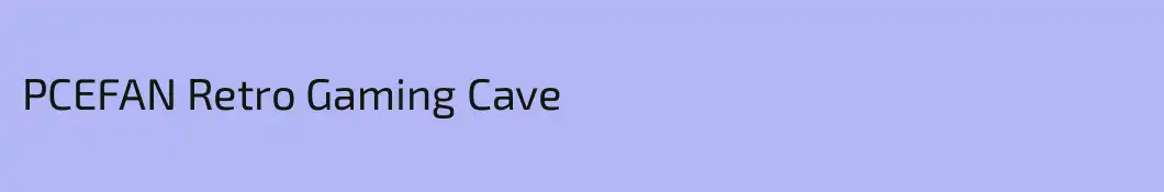 PCEFAN Retro Gaming Cave
